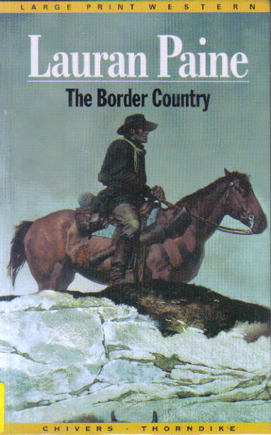 Border Country by Lauran Paine